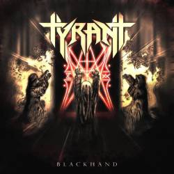 Tyrant (USA-3) : Black Hand